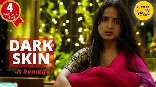 DARK SKIN Short film WOMEN EMPOWERMENT  Motivational Video  Hindi Short Movies  Content Ka Keeda