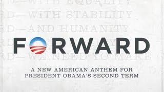 Forward An Anthem for Obamas Second Term Official Video