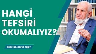 Hangi Tefsiri Okumalıyız?