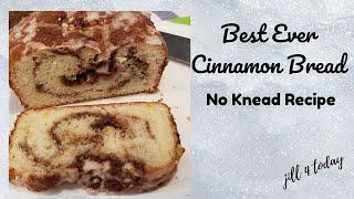 No Knead Cinnamon Bread with Brown Sugar and Cinnamon Swirl Center  Tastes Like a Cinnamon Bun