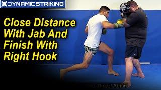 How To Close the Distance With The Jab And Finish With A Right Hook by Alexsandro Pereira