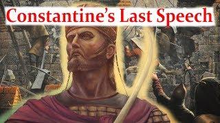 Constantine XIs Last Speech