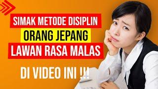 3 Metode Disiplin Orang Jepang Untuk Mengatasi Rasa Malas Yang Patut Kita Tiru - Lawan Sifat Malas 