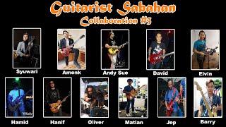 Guitarist Sabahan Collaboration #3 by Syuwari Ritchie