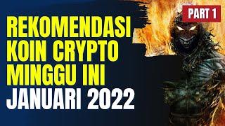 REKOMENDASI CRYPTO MINGGU INI JANUARI 2022 YANG LAYAK DIPERHATIKAN  PART 1