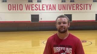 Tanner McHugh Assistant Coach at Ohio Wesleyan talks about raising the level of his wrestlers.