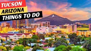 The 30 BEST Things To Do In Tucson And 3 Things To AVOID