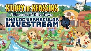 A First Impressions of Story of Seasons Pioneers of Olive Town - Surprise Livestream