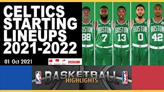 Boston Celtics starting lineups 2021 2022.