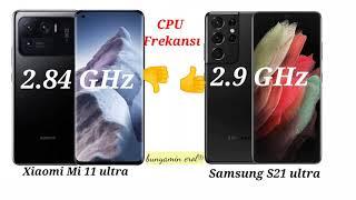 Xiaomi Mi 11 ultra ve Samsung S 21 Ultra kıyaslama & Özellik karşılaştırma