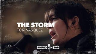 Tori Vasquez The Storm  SOUND ON TAP