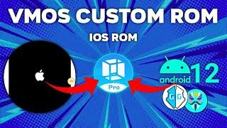 VMOS Pro Root  VMOS Custom ROM IOS  VMOS Pro Android 12 & 13