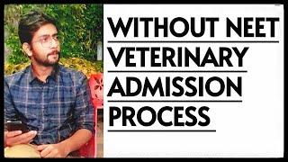 Without NEET Admission In Veterinary  Is NEET Required For Veterinary Direct Admission Private Vet
