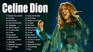 Celine Dion Full Album  Celine dion greatest hits full album  The Best of Celine Dion