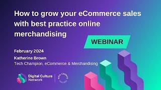How to grow your eCommerce sales with best practice online merchandising  Digital Culture Network