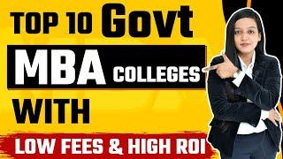 Top 10 Govt Colleges for MBA with Low Fees and High ROI