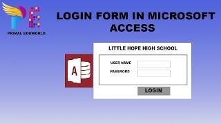 CREATE LOGIN FORM IN ACCESS USING MACRO EVENT