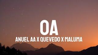 Anuel AA x Quevedo x Maluma - OA LetraLyrics