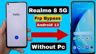 Realme 88-5G FRP BYPASS Android 13 Without pc Realme 8 RMX3085 Google Account Bypass 100% Free