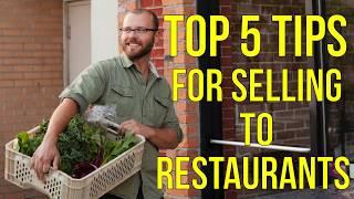 Selling To Restaurants? Here Are My Top 5 Tips For Success And Profits