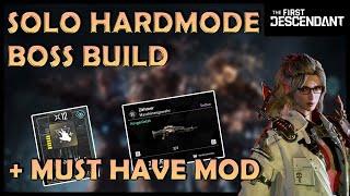 Farmt euch diesen Mod  Solo Hardmode Boss Build  The first Descendant 