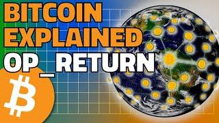 Bitcoin Explained 61 OP_RETURN