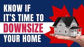 How to Tell When Youre Ready to Make the Big Move Downsizing Your Home - Canada Moves You