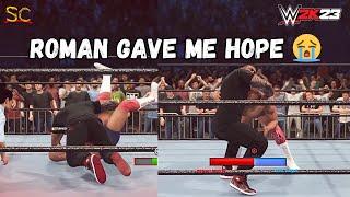 Roman Really Gave Me Hope That I Could Win 