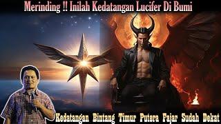 Merinding Kedatangan Lucifer Sudah Dekat ?   Daud Tony