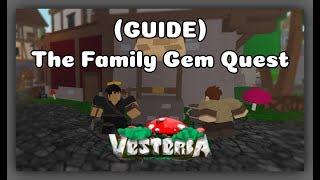 ROBLOX The Family Gem Quest Guide & How to get the GEM in Vesteria Beta 1.994