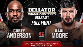 Corey Anderson vs Karl Moore Light Heavyweight World Title Bout  Bellator Belfast