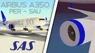 Roblox PTFS Full Flight ️  Airbus A350 Real Sounds   Perth - Sauthemptona