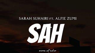 SARAH SUHAIRI ft. ALFIE ZUMI - Sah_Tiada Bintang Kan Bersinar  Lyrics 