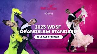 2023 WDSF GrandSlam Standard Belgrade Quarterfinal Semi-final and Final