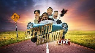 Sepahtu Reunion Live 2017 Minggu 1 EPISOD PENUH