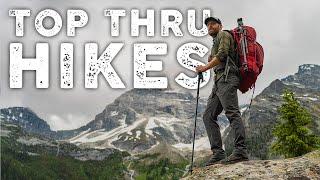Epic Trails Seven Best Thru-Hikes of the World