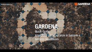 Guida rapida per lirrigazione a energia solare GARDENA AquaBloom - semplice installazione