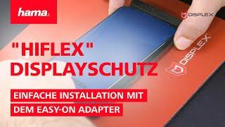 Hama Displayschutz Hiflex - Einfache Installation mit dem EASY-ON Adapter