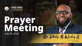 God First Your Daily Prayer Meeting - July 20 2024