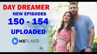 Day Dreamer New Episode 150 Uploaded  Mx Player  Hindi Me