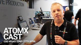 Atomos AtomX Cast - NAB 2022