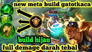 new meta build Gatot tank 2022 - build green - build Gatot the strongest and the HOSTEST 2022