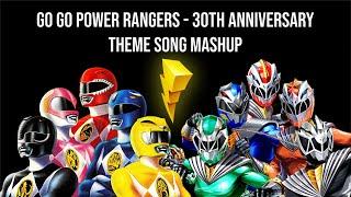 “Go Go Power Rangers”  Power Rangers 30th Anniversary Theme Song Mashup  Fanmade