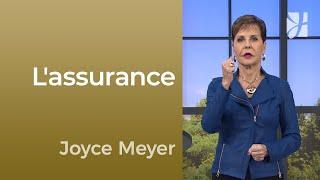 Lassurance - Joyce Meyer - Maîtriser mes pensées