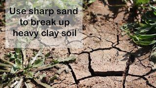 Breaking up clay soil