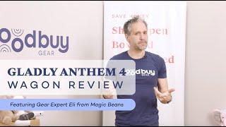 Gladly Anthem 4 Wagon Review