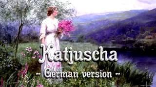 Katjuscha German version of Russian song+English translation