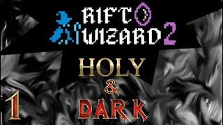 RIFT WIZARD 2  INSANE Spell Variety  Holy + Dark Run EP. 1