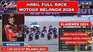 Hasil MotoGP Hari ini - Hasil Race Gp Belanda 2024 - Jadwal motogp 2024