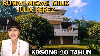 RUMAH MEWAH MILIK ALM.JULIA PEREZ KOSONG 10 TAHUN